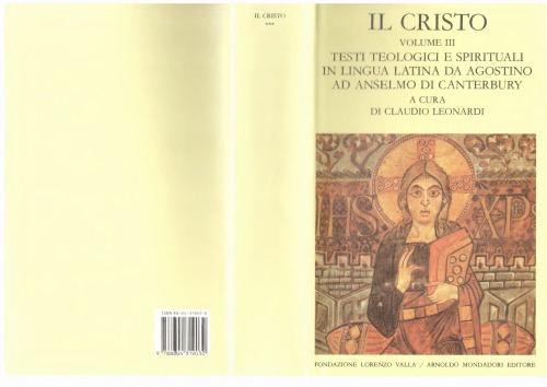 Il Cristo. Vol. 3. Testi teologici e spirituali in lingua latina da Agostino ad Anselmo di Canterbury