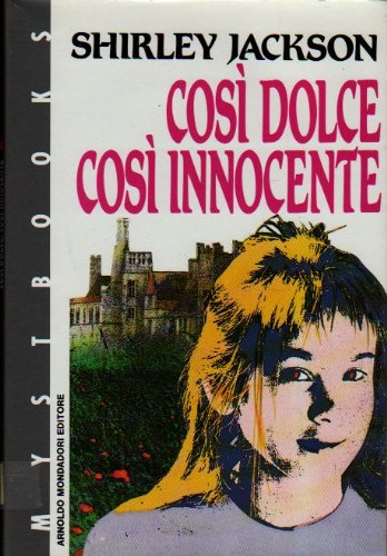 Così dolce, così innocente