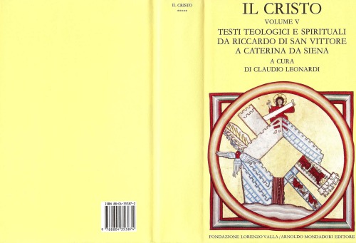 Il Cristo. Vol. V. Testi teologici e spirituali da Riccardo di San Vittore a Caterina da Siena