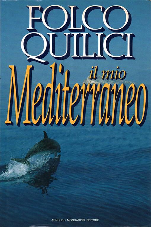 Il mio Mediterraneo (Ingrandimenti) (Italian Edition)