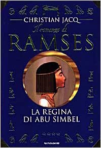 Ramses 4 Regina DI Abu Simbel (Italian Edition)