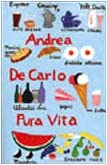 Pura vita: Romanzo (Scrittori italiani)