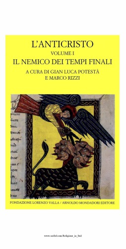L'anticristo. Volume I. Il nemico dei templi finali. Testi dal II al IV secolo