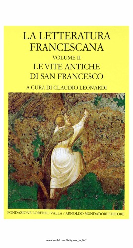 La letteratura francescana. Testo latino a fronte. Vol. 2