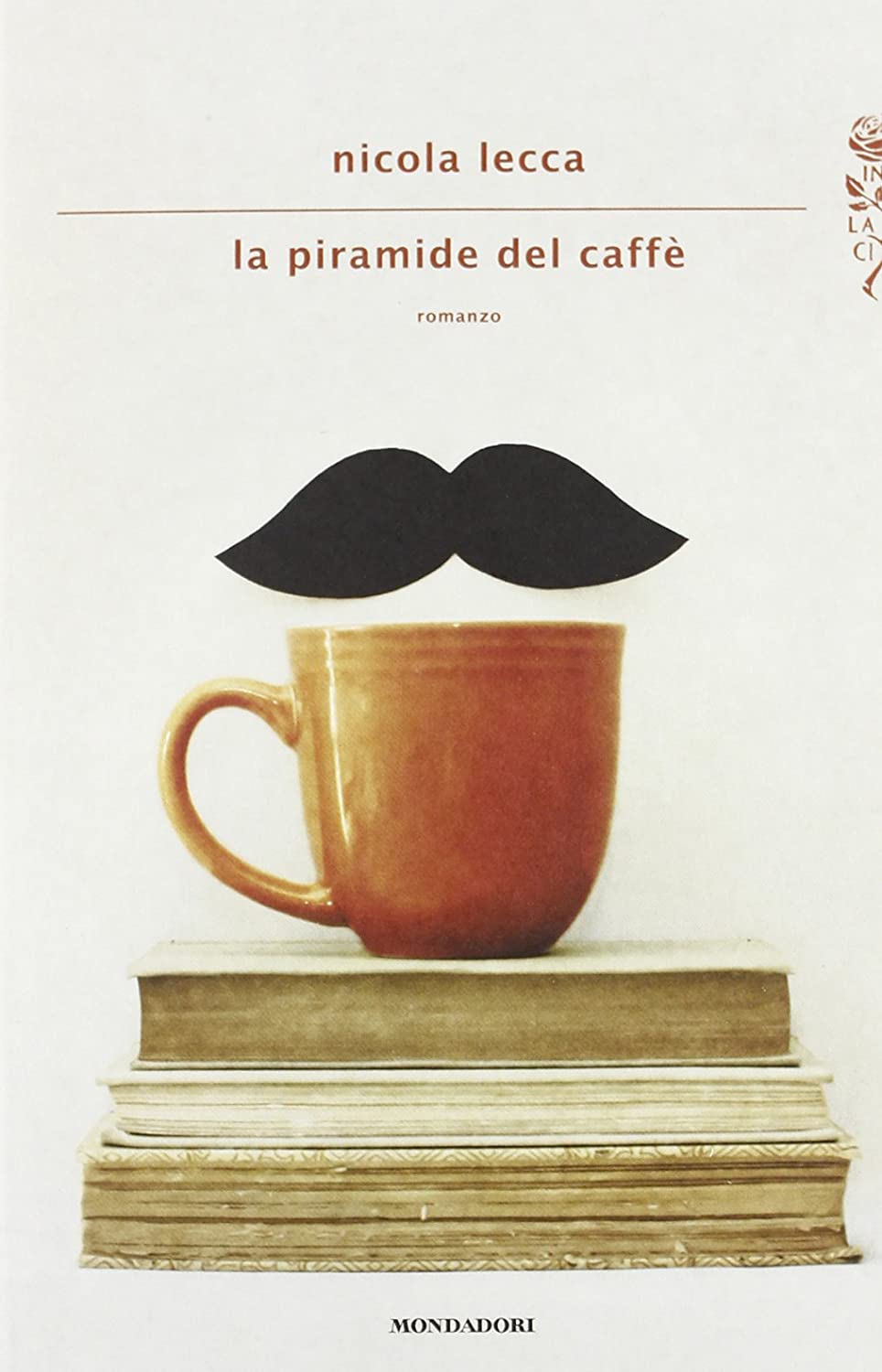 La piramide del caffe' (Italian Edition)