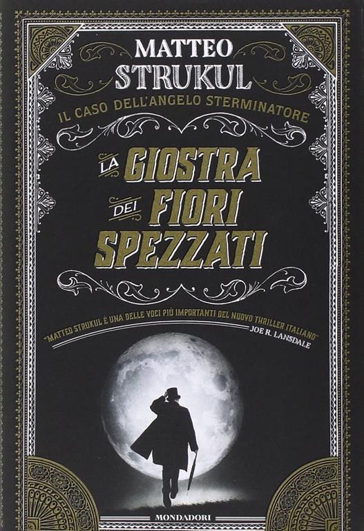 La giostra dei fiori spezzati. Il caso dell'angelo sterminatore