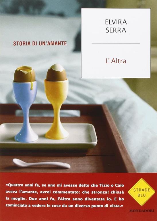 L'altra. Storia di un'amante (Italian Edition)