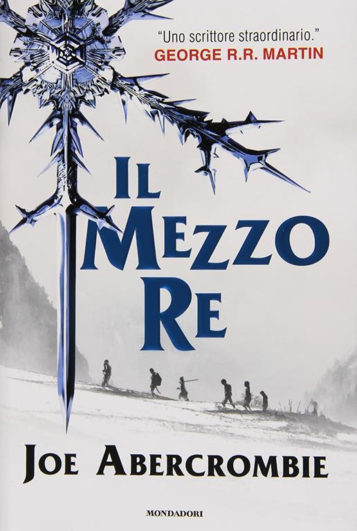 Il mezzo re. Trilogia del mare infranto