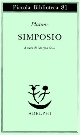 Simposio ; Apologia di Socrate ; Critone ; Fedone