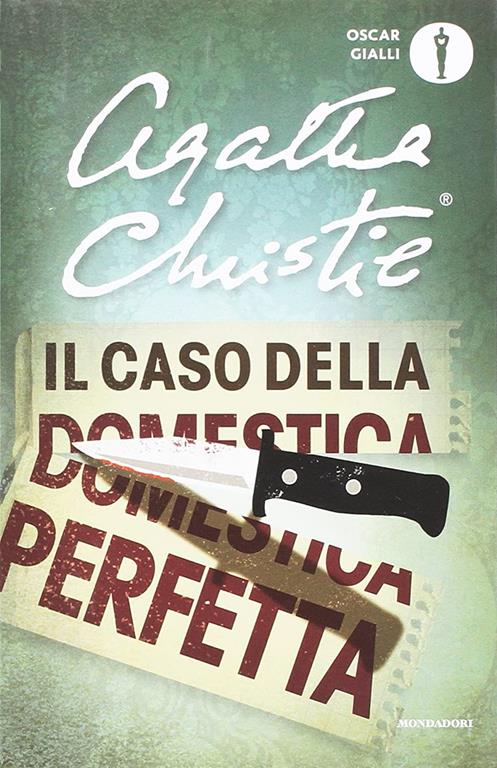 Il caso della domestica perfetta e altre storie