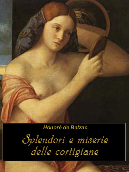 Splendori e miserie delle cortigiane