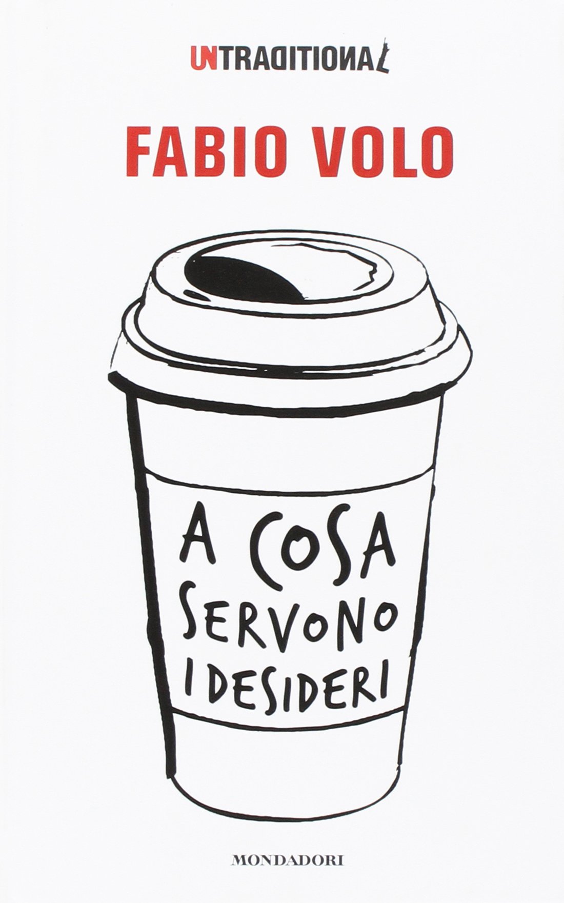 A cosa servono i desideri (Italian Edition)