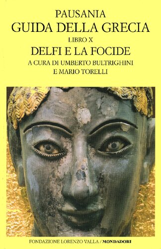 Guida della Gracia. Libro X. Delfi e la Focide