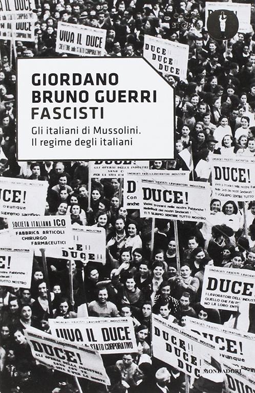 Fascisti. Gli italiani di Mussolini. Il regime degli italiani