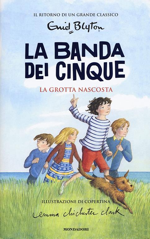 La grotta nascosta. La banda dei cinque