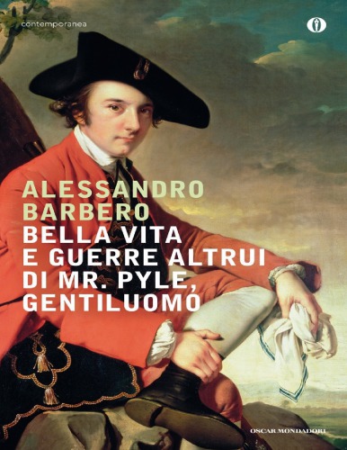 Bella vita e guerre altrui di mr. Pyle, gentiluomo