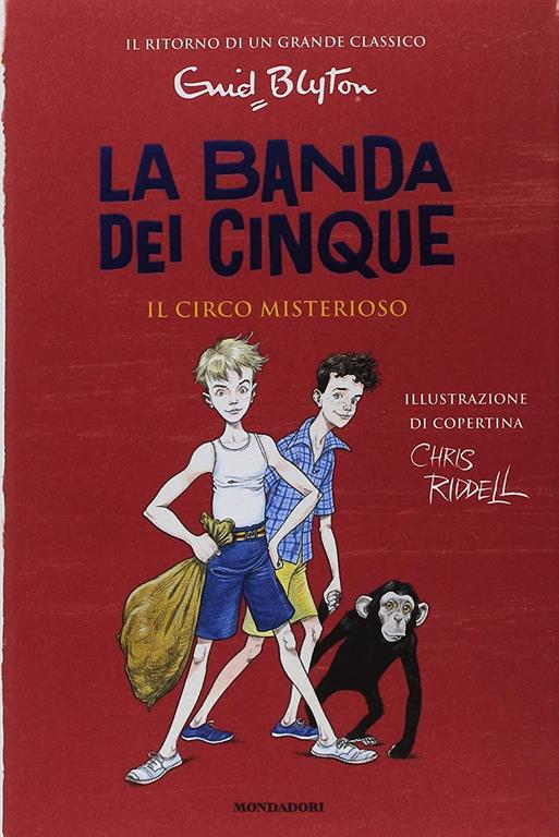 Il circo misterioso. La banda dei cinque