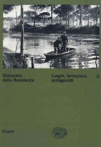 Dizionario della Resistenza. Vol. II