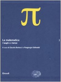 La matematica. I