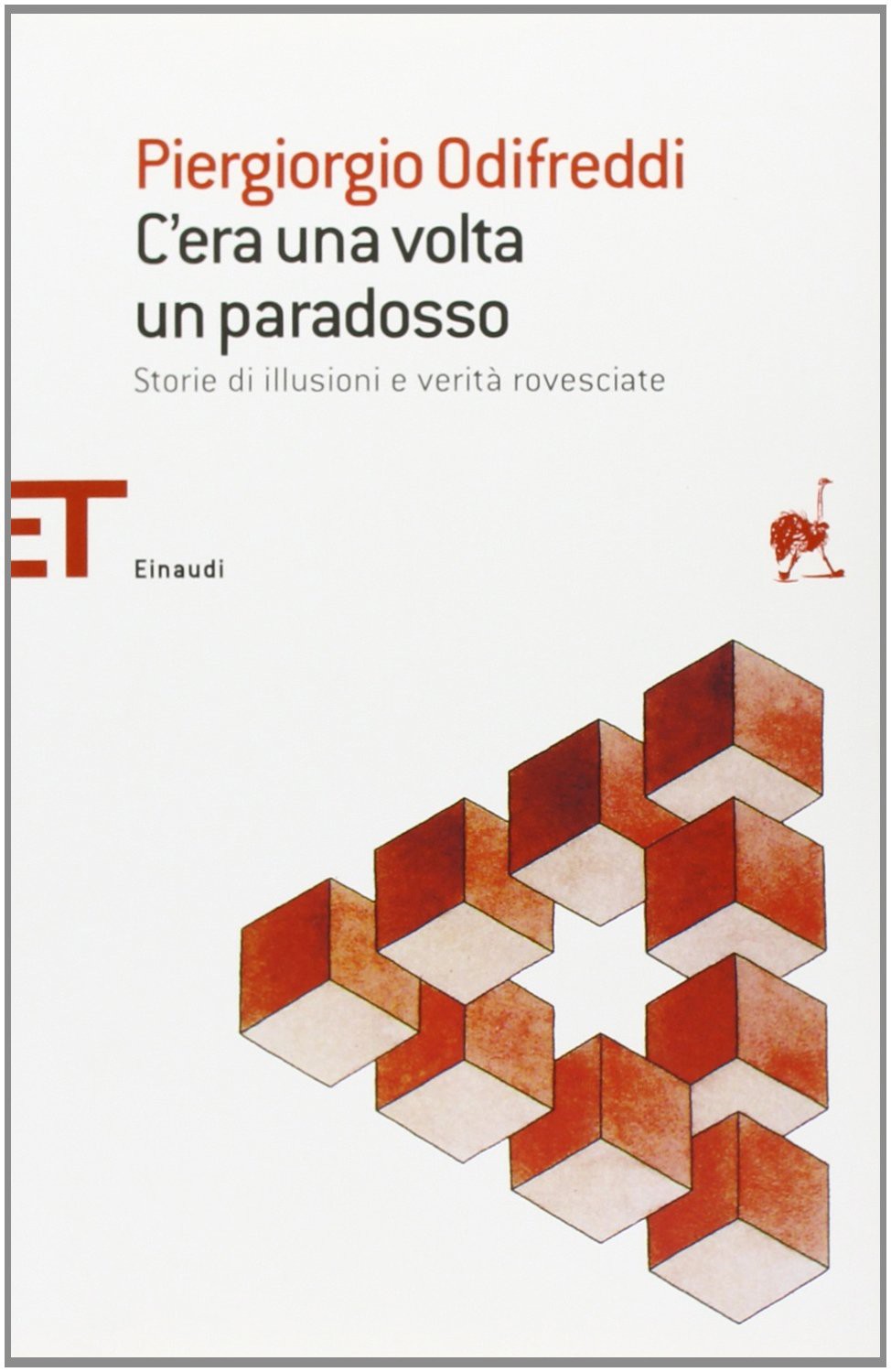 C'era una volta un paradosso. Storie di illusioni e verità rovesciate