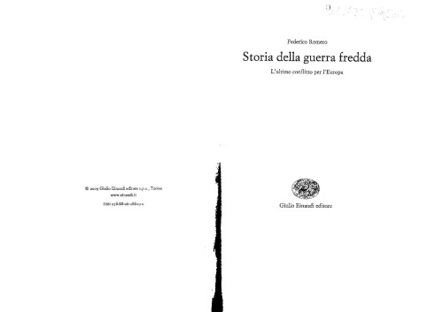 Storia della guerra fredda. L'ultimo conflitto per l'Europa