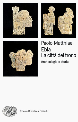 Ebla. La città del trono