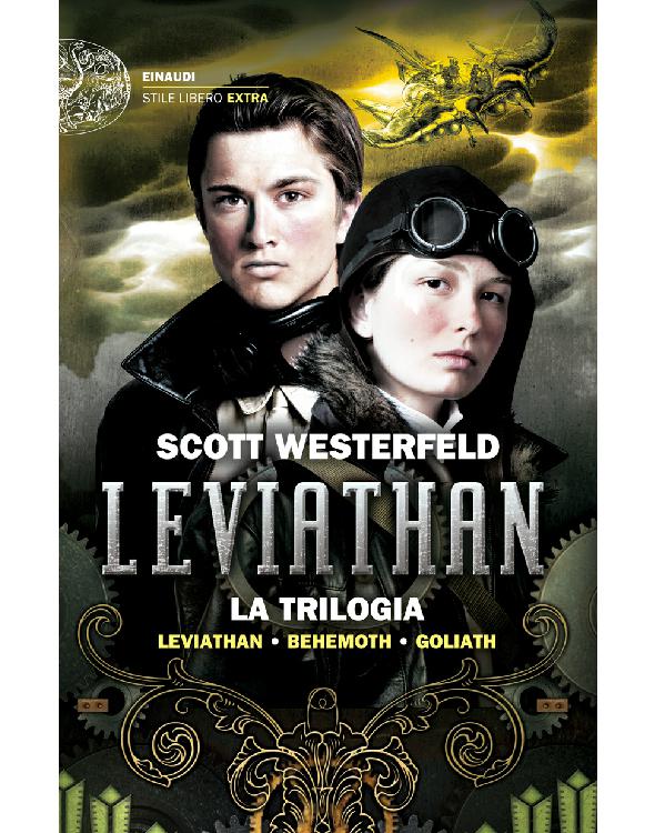 Leviathan. La trilogia: Leviathan-Behemoth-Goliath