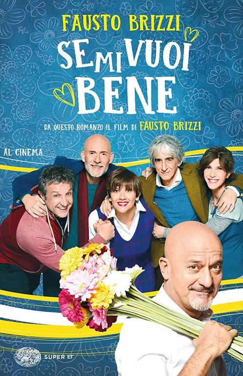 Se mi vuoi bene (Italian Edition)