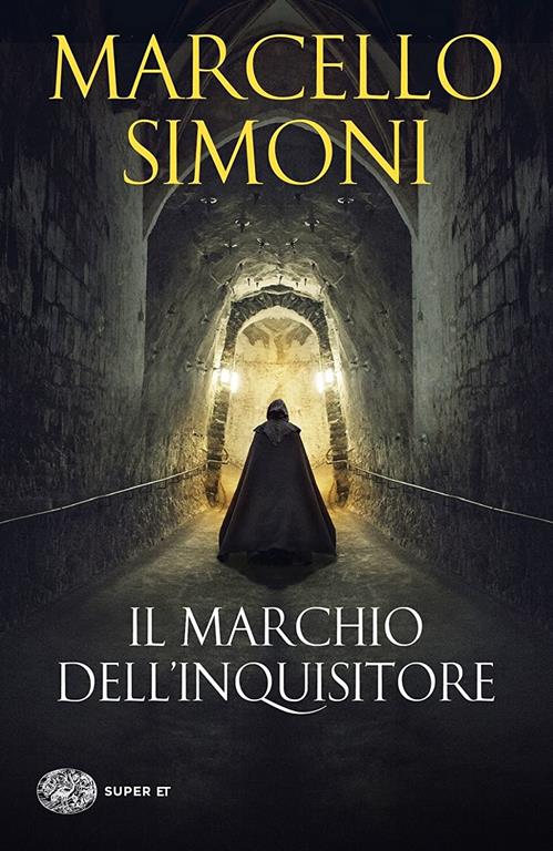 Il Marchio dell'inquisitore (Italian Edition)