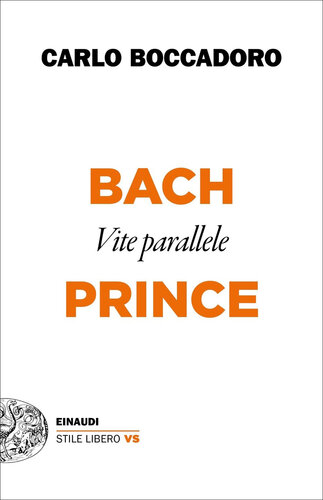 Bach e Prince. Vite parallele