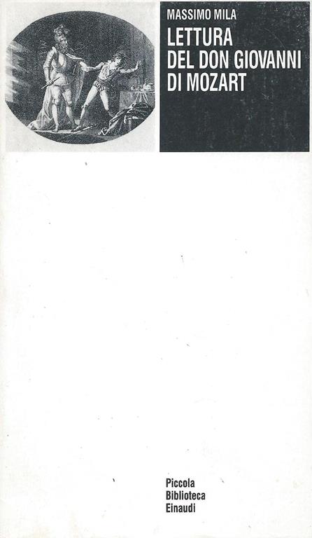 Lettura del Don Giovanni di Mozart (Piccola biblioteca Einaudi) (Italian Edition)