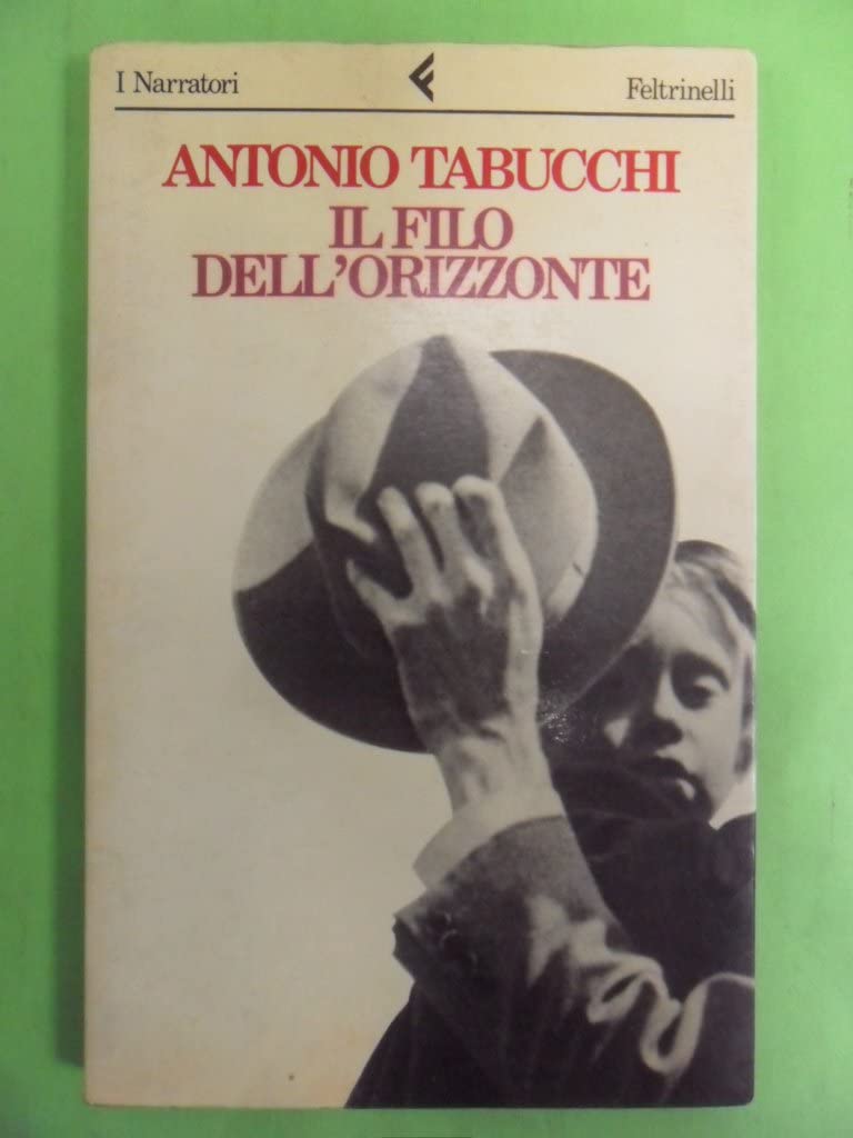 Il filo dell'orizzonte (I Narratori/Feltrinelli) (Italian Edition)