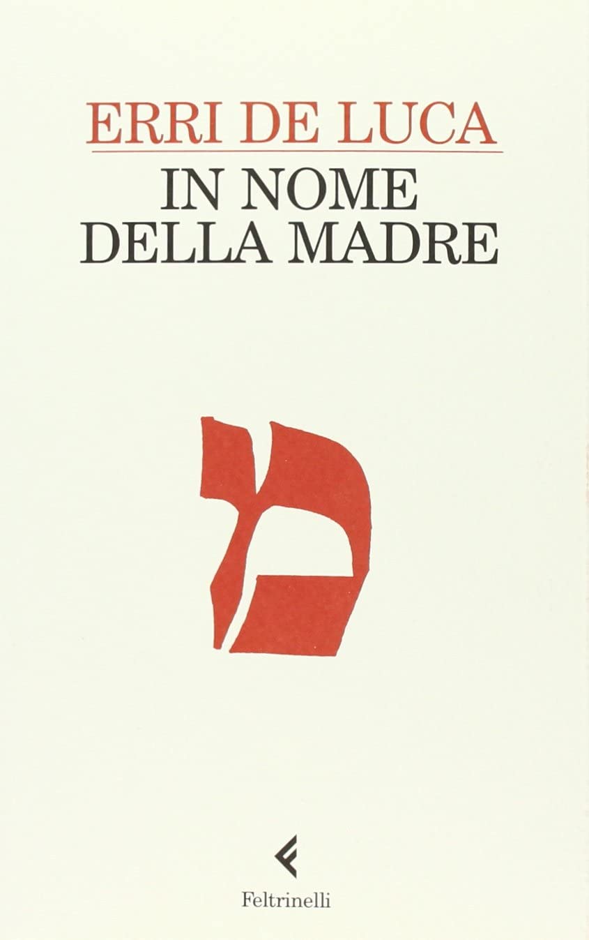 In nome della madre (I Narratori) (Italian Edition)