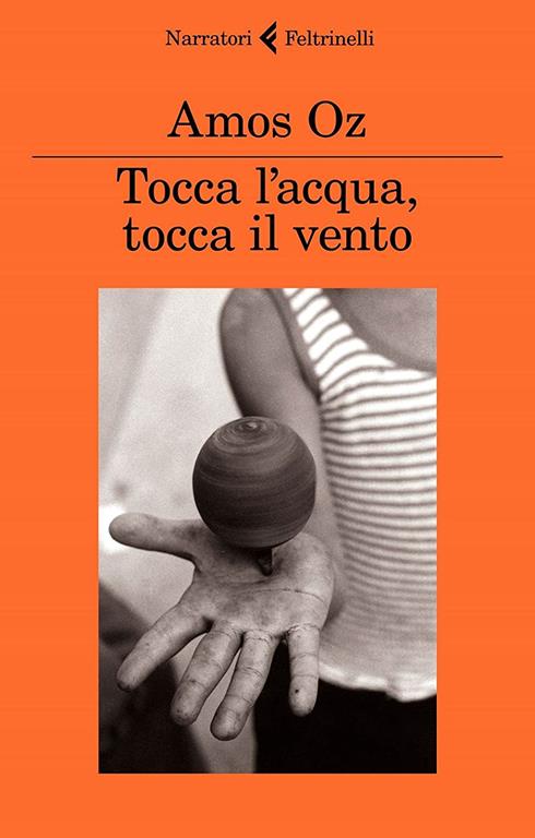 AMOS OZ - TOCCA LACQUA, TOCCA