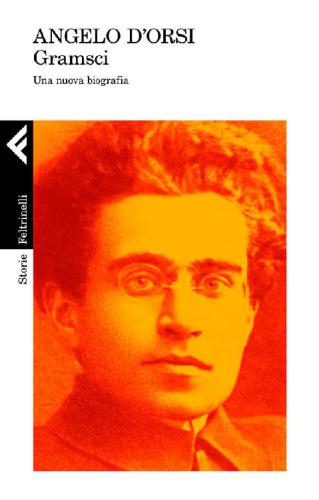 Gramsci. Una nuova biografia