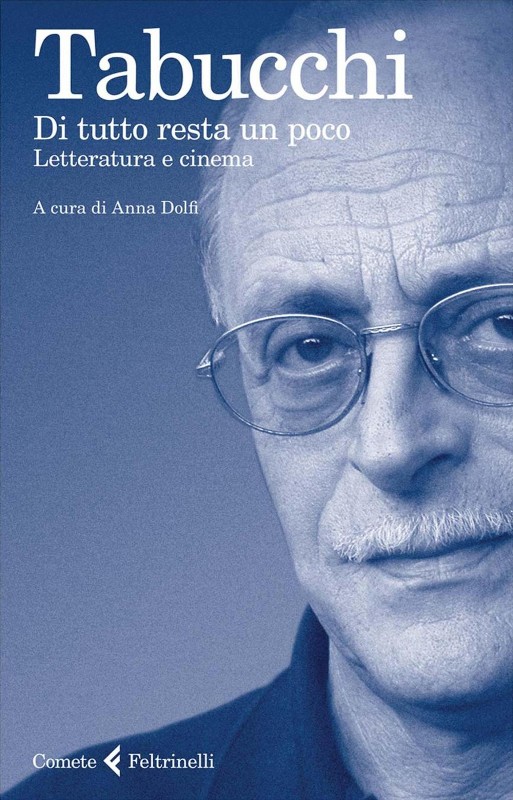 Di tutto resta un poco - Letteratura e cinema (Italian Edition)