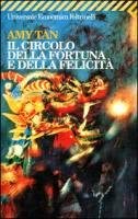 Il Circolo Della Fortuna E Della Felicita (Italian Edition)