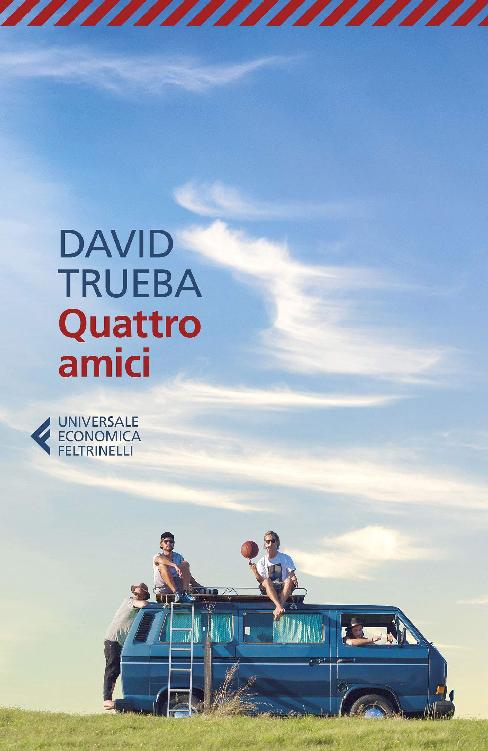 DAVID TRUEBA - QUATTRO AMICI -