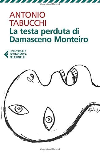 La testa perduta dI Damasceno Monteiro (Italian Edition)