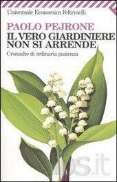 Il vero giardiniere non si arrende