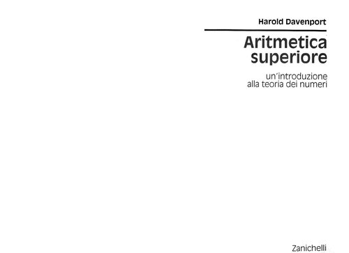 Aritmetica superiore : un'introduzione alla teoria dei numeri