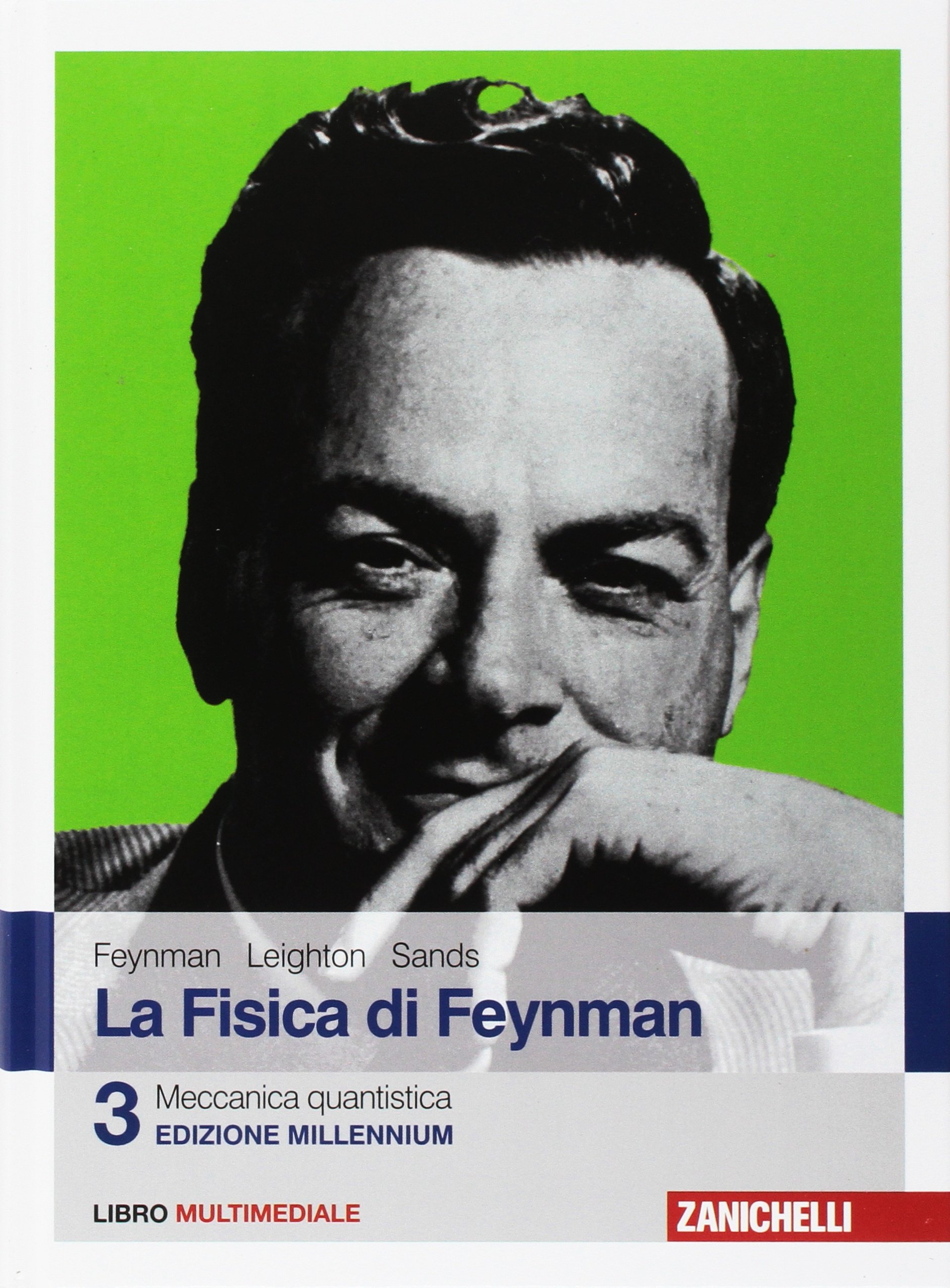 La Fisica di Feynman, Volume 3: Meccanica quantistica