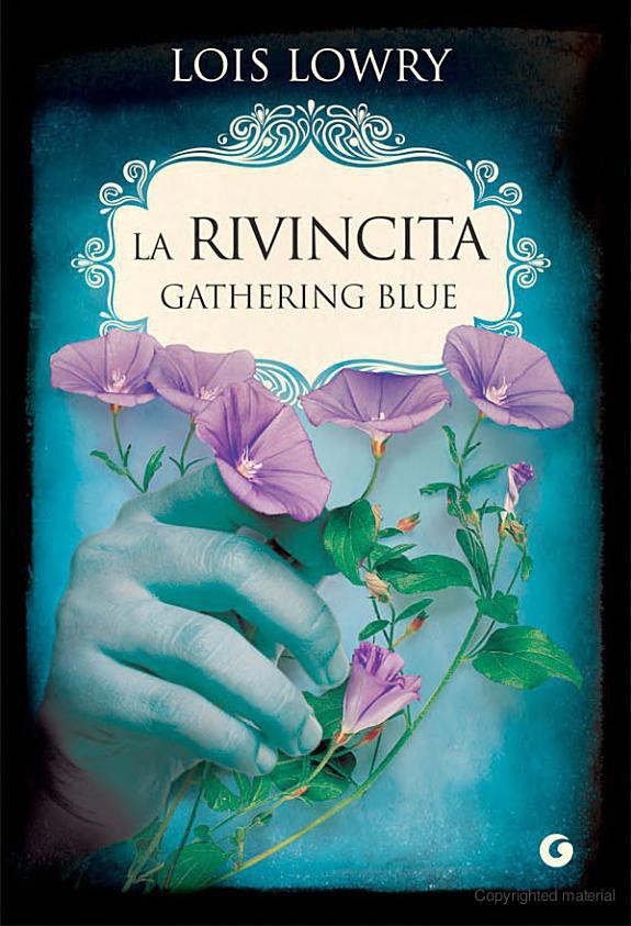 La rivincita. Gathering blue