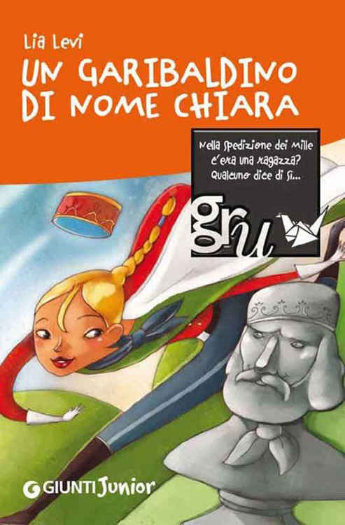 Un garibaldino di nome Chiara (Italian Edition)