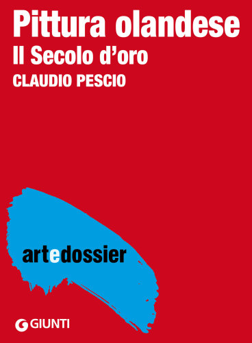 Pittura olandese. Il Secolo d'oro