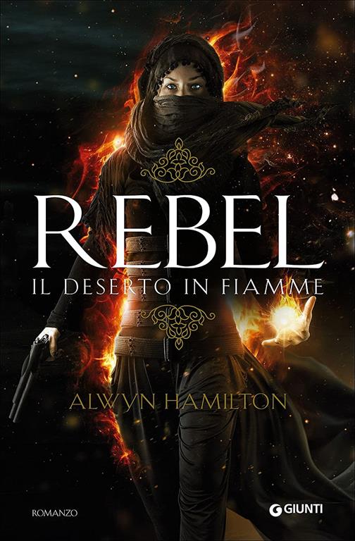 ALWYN HAMILTON - REBEL. IL DES