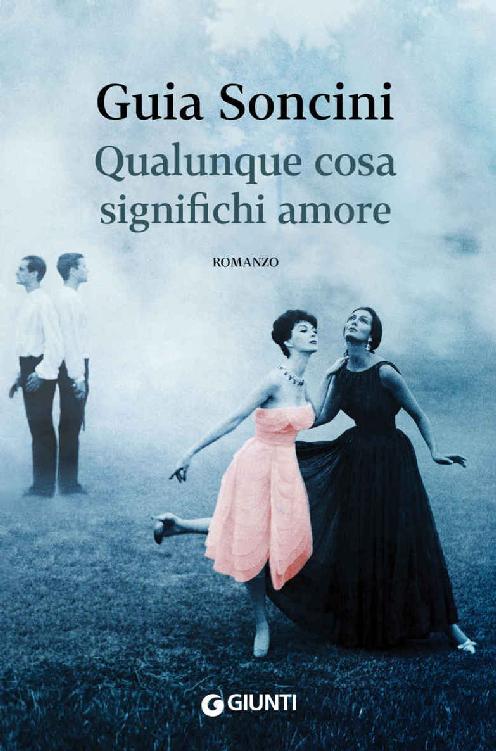 Qualunque cosa significhi amore