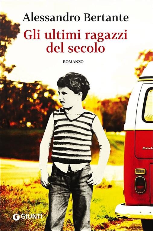 Gli ultimi ragazzi del secolo (Italian Edition)