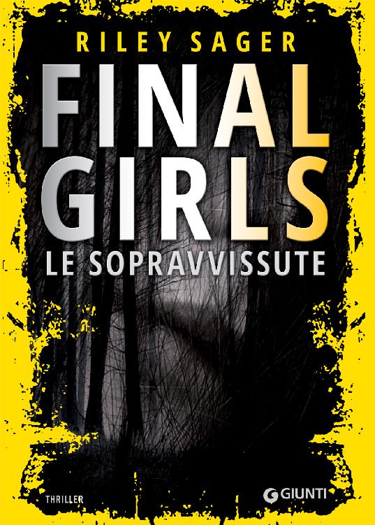 Final Girls. Le sopravvissute