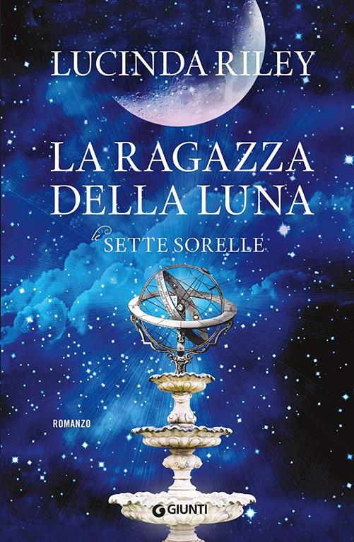 La ragazza della luna. Le sette sorelle (Italian Edition)